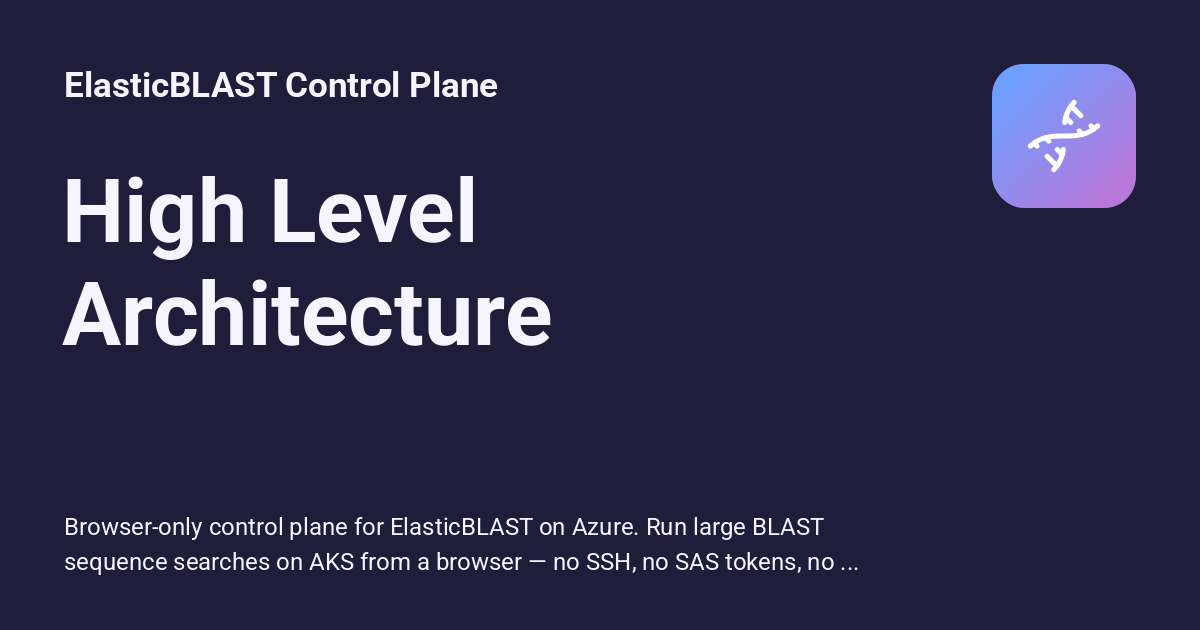 High Level Architecture - ElasticBLAST Control Plane