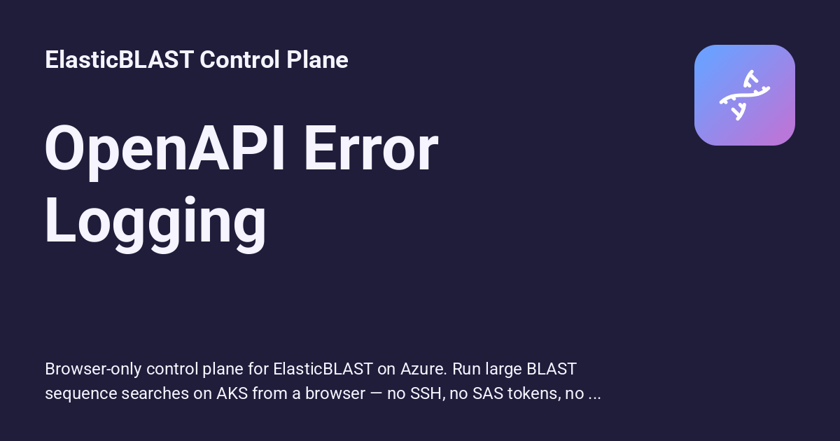 OpenAPI Error Logging - ElasticBLAST Control Plane
